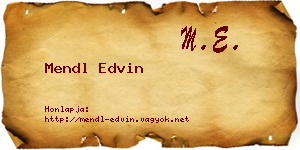 Mendl Edvin névjegykártya